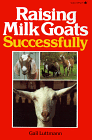 Raising Milk Goats Successfully